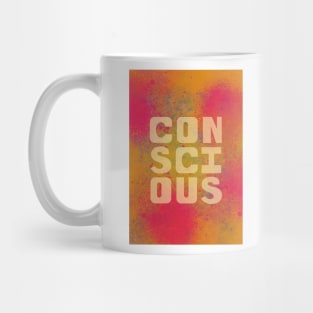 Conscious Mug